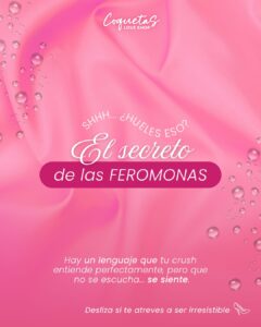 El secreto de las feromonas